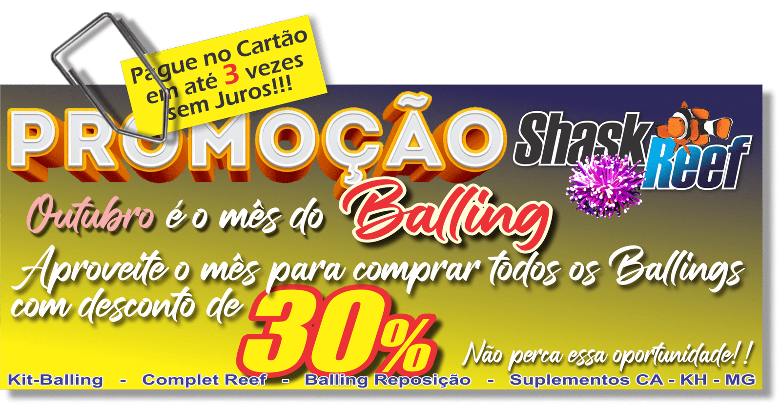 Promoção balling outubro shaskreef